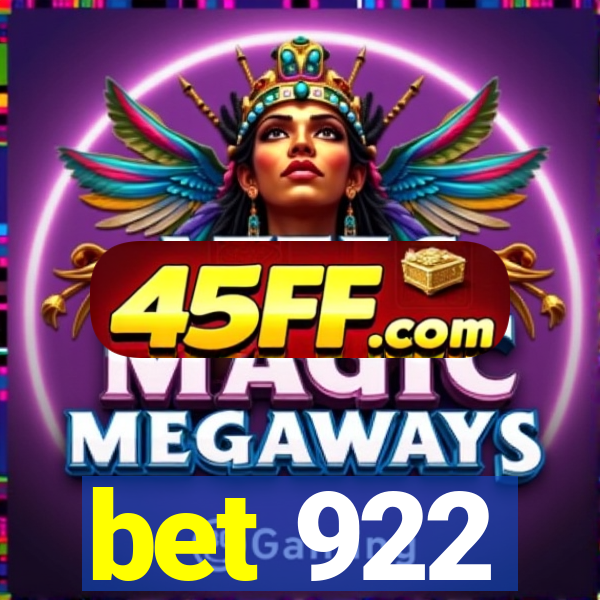 bet 922